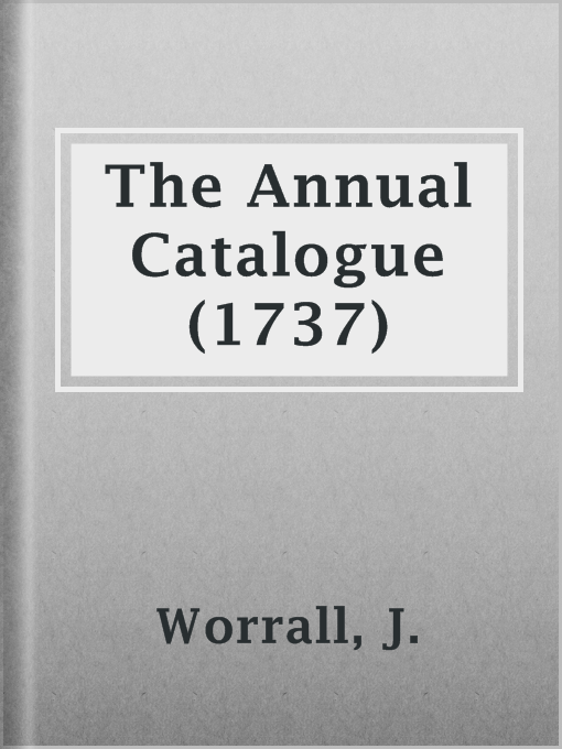 Imagen de portada para The Annual Catalogue (1737)